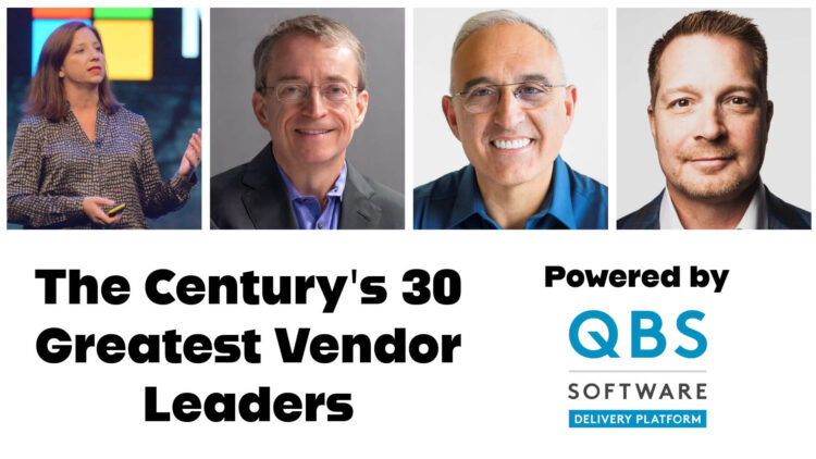 The Century’s 30 Greatest Vendor Leaders – Part 1