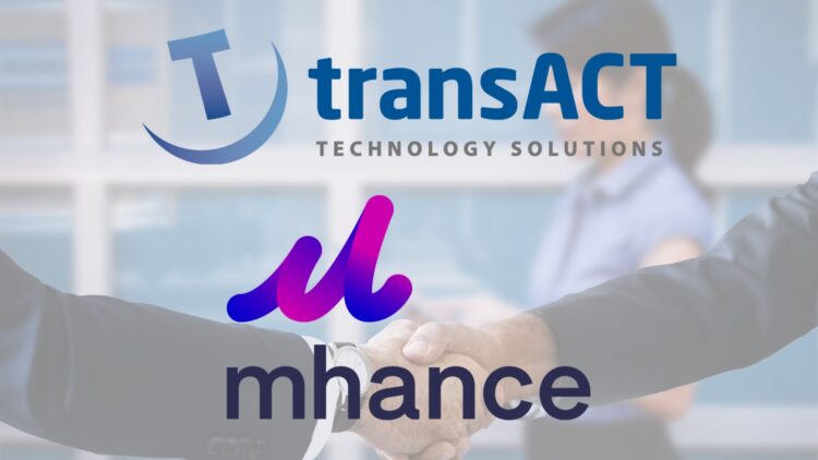 Motley motives as UK channel partner pairing mhance and transACT acquired