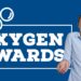 How do you win at the inaugural Oxygen Awards? 7 top tips